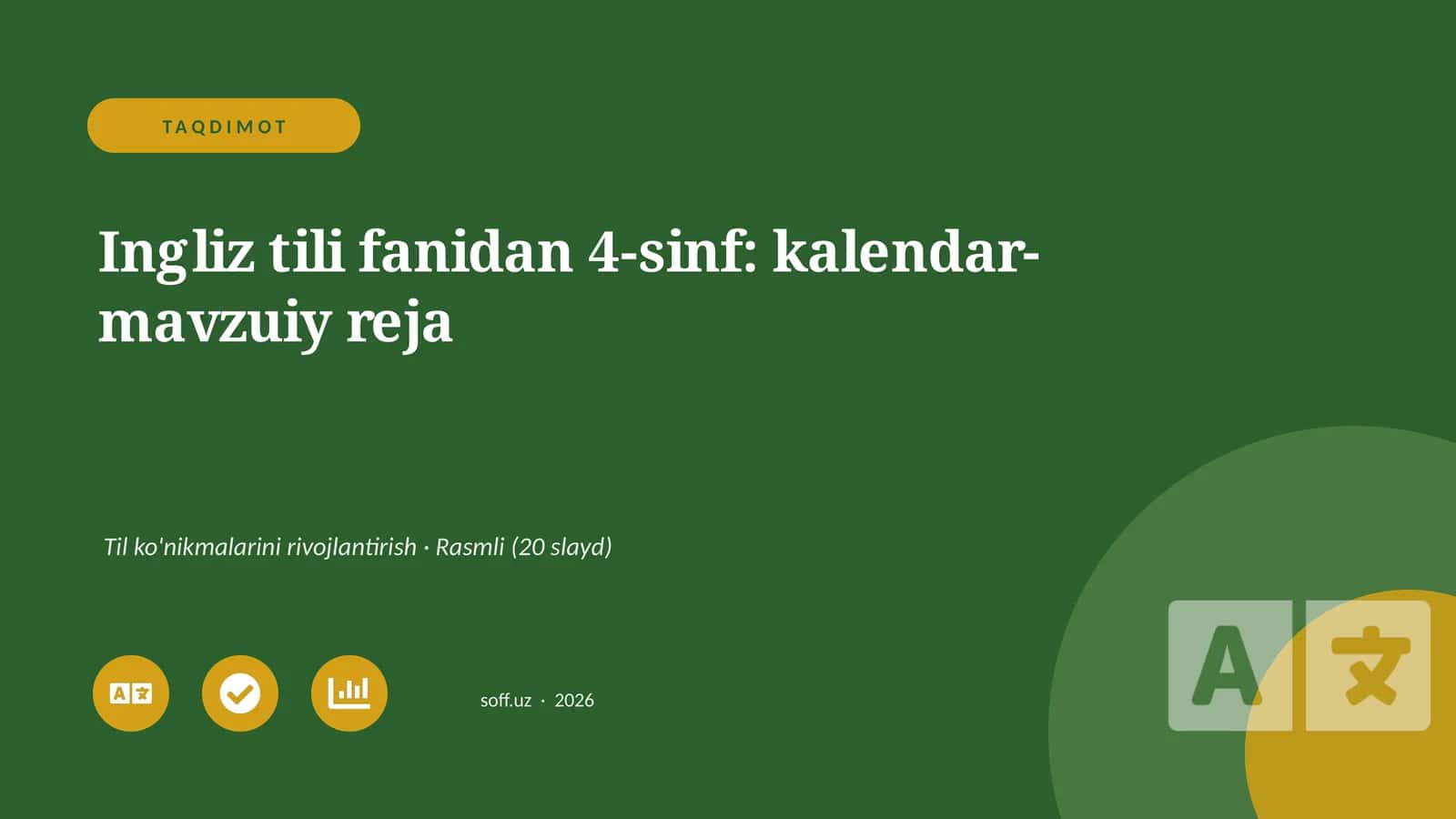 Ingliz tili fanidan 4-sinf: kalendar-mavzuiy reja 1