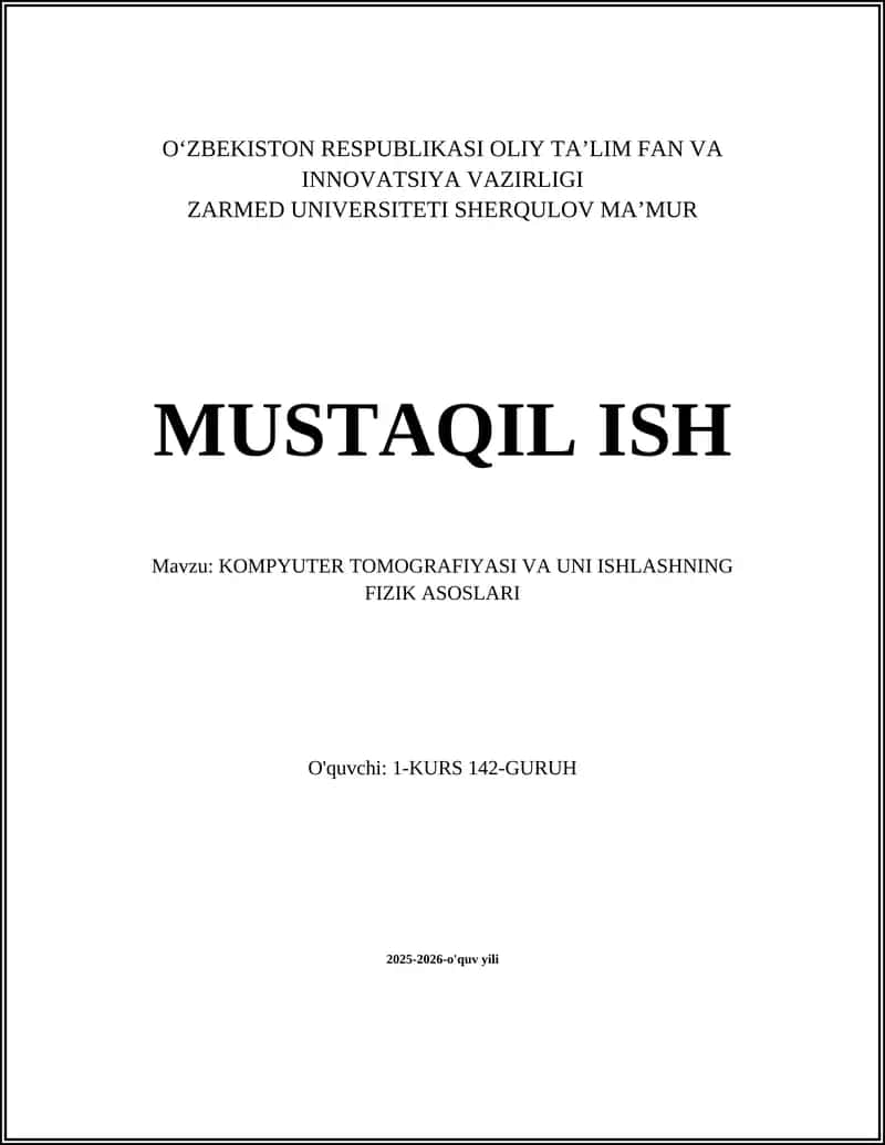 Kompyuter tomografiyasi va uni ishlashning fizik asoslari 1