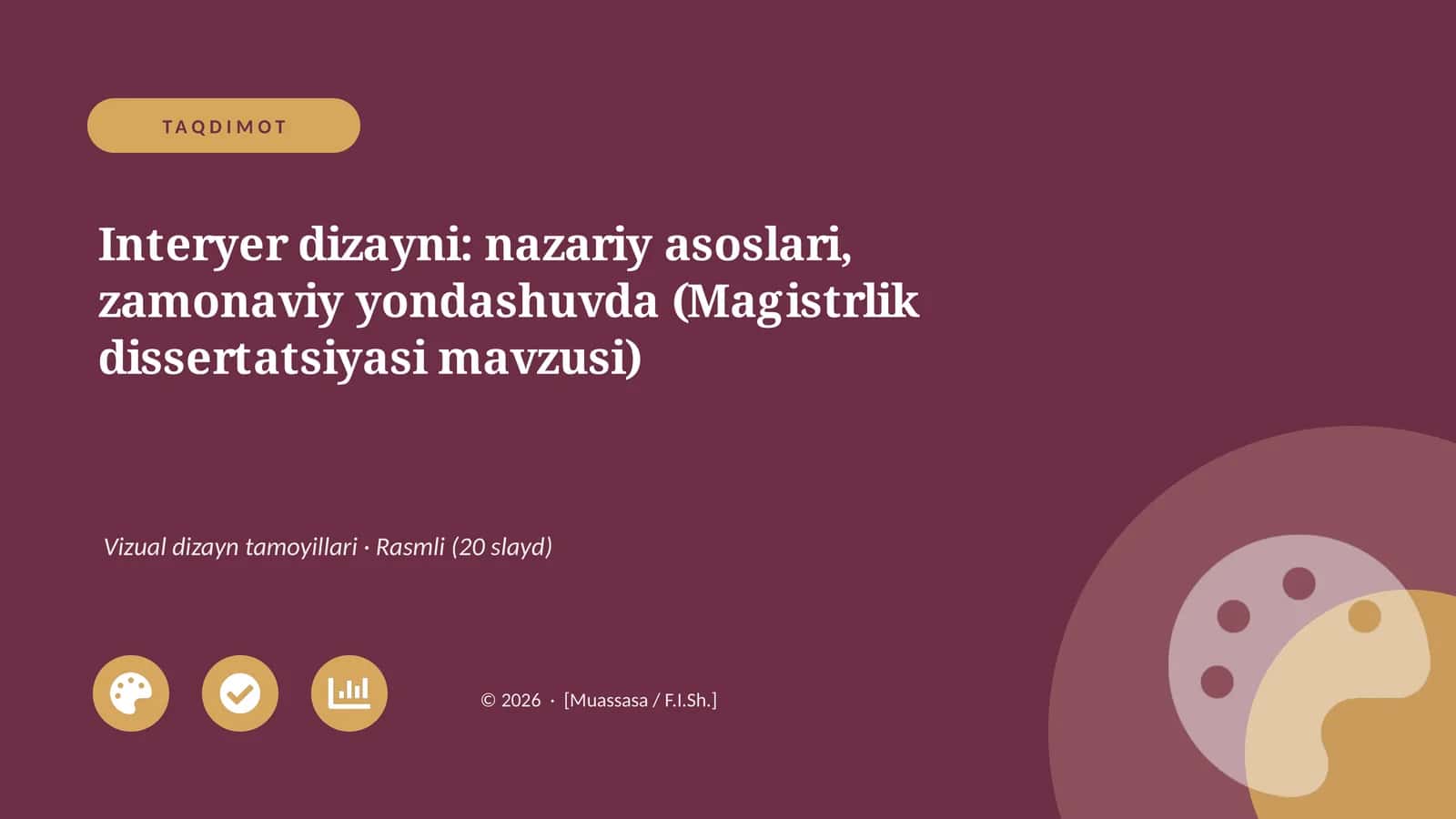 Interyer dizayni: nazariy asoslari, zamonaviy yondashuvda (Magistrlik dissertatsiyasi mavzusi) 1