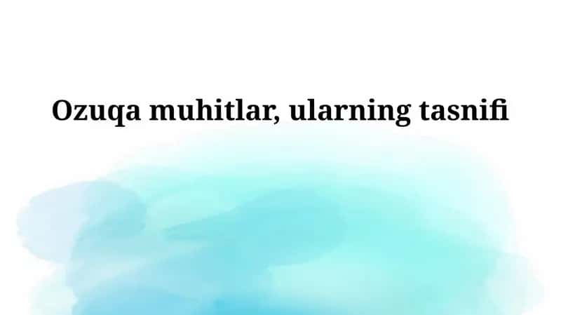 Oziqli muhitlar 1