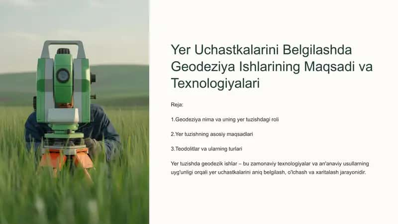 Yer Uchastkalarini Belgilashda Geodeziya Ishlarining Maqsadi va Texnologiyalari 1