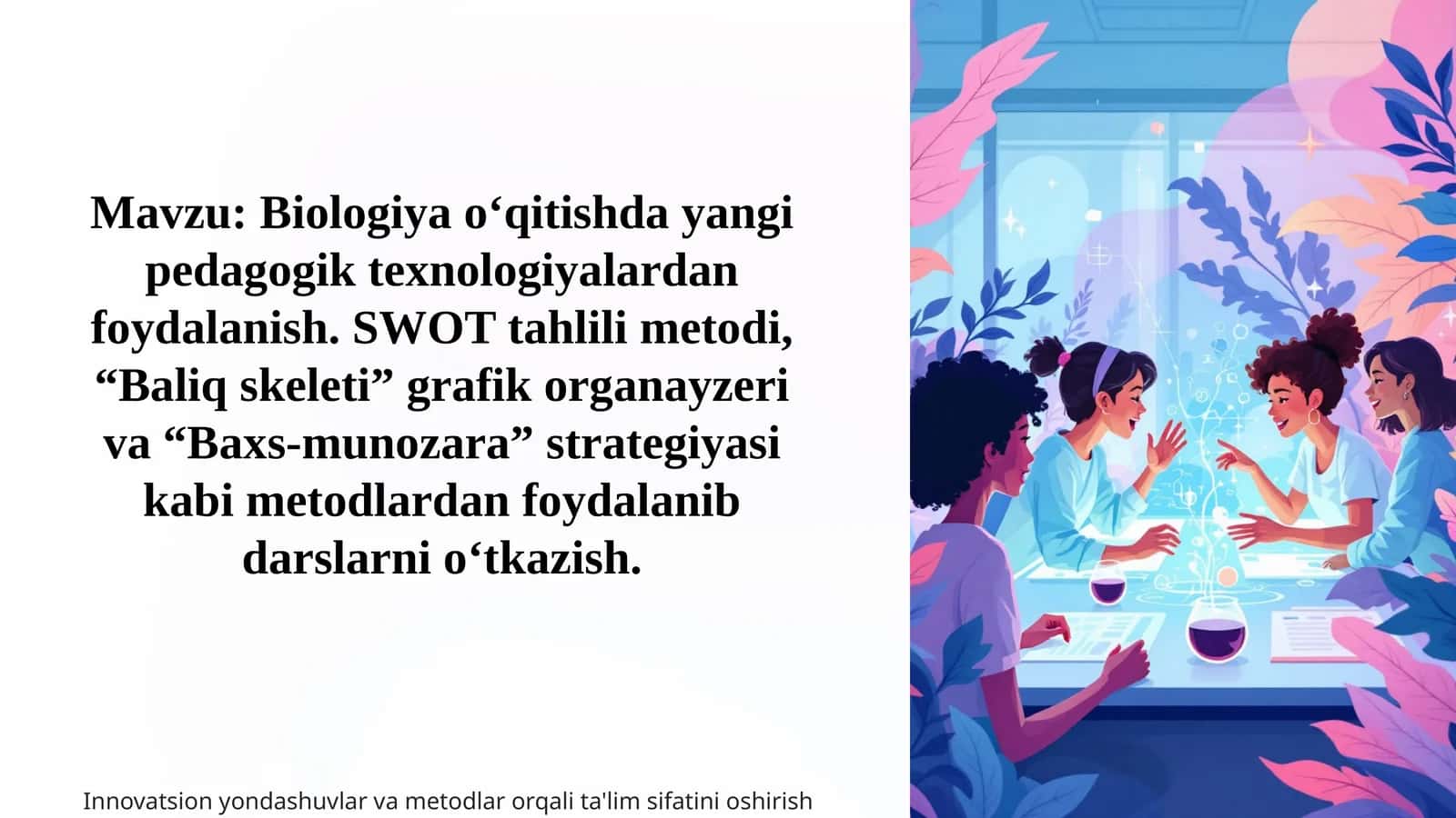 Biologiya o‘qitishda yangi pedagogik texnologiyalardan foydalanish 1