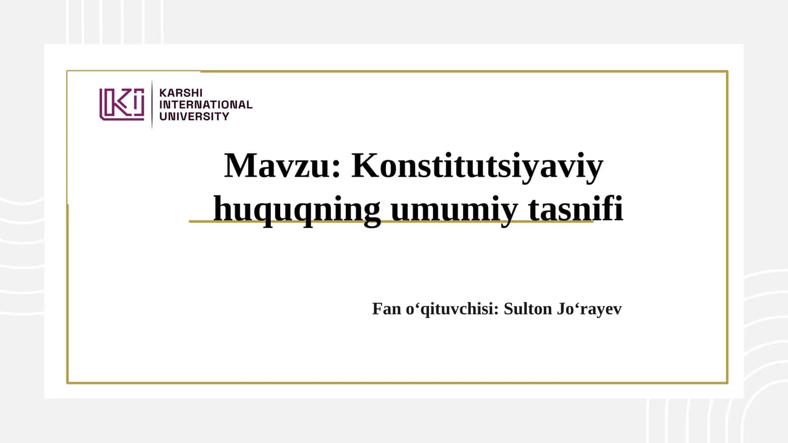Konstitutsiyaviy huquqning umumiy tasnifi 1