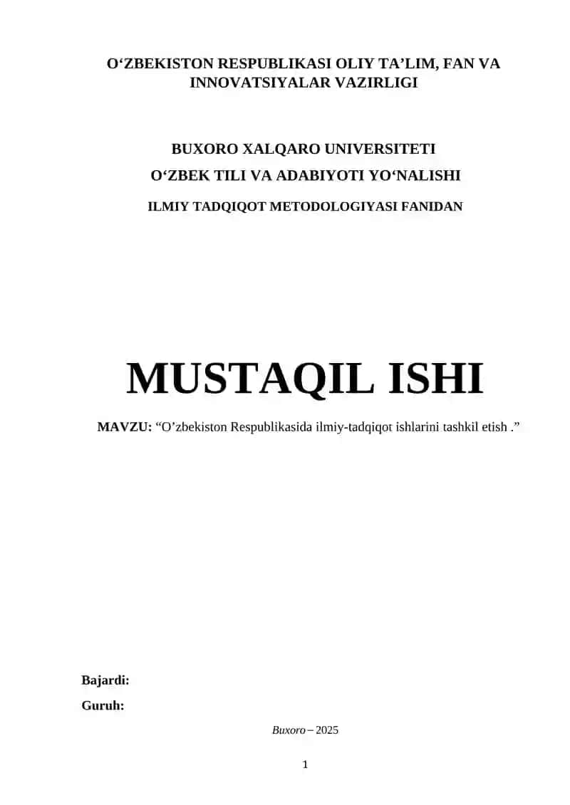 MAVZU: “O’zbekiston Respublikasida ilmiy-tadqiqot ishlarini tashkil etish .”