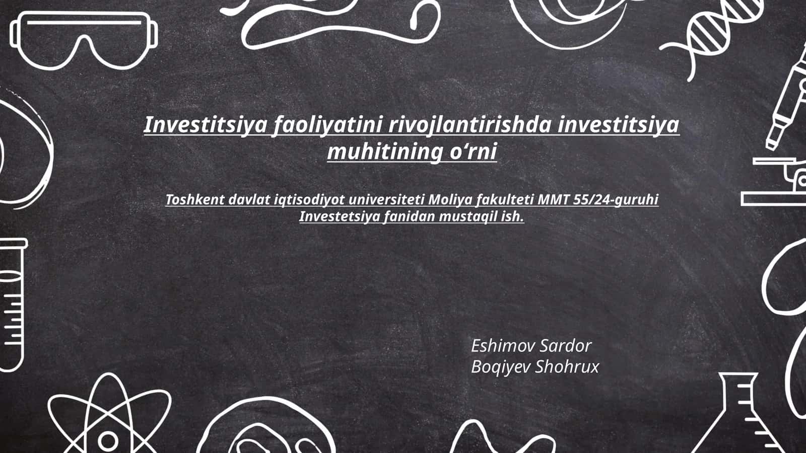 Investitsiya faoliyatini rivojlantirish investotsiyasi muhitini oʻrni 1