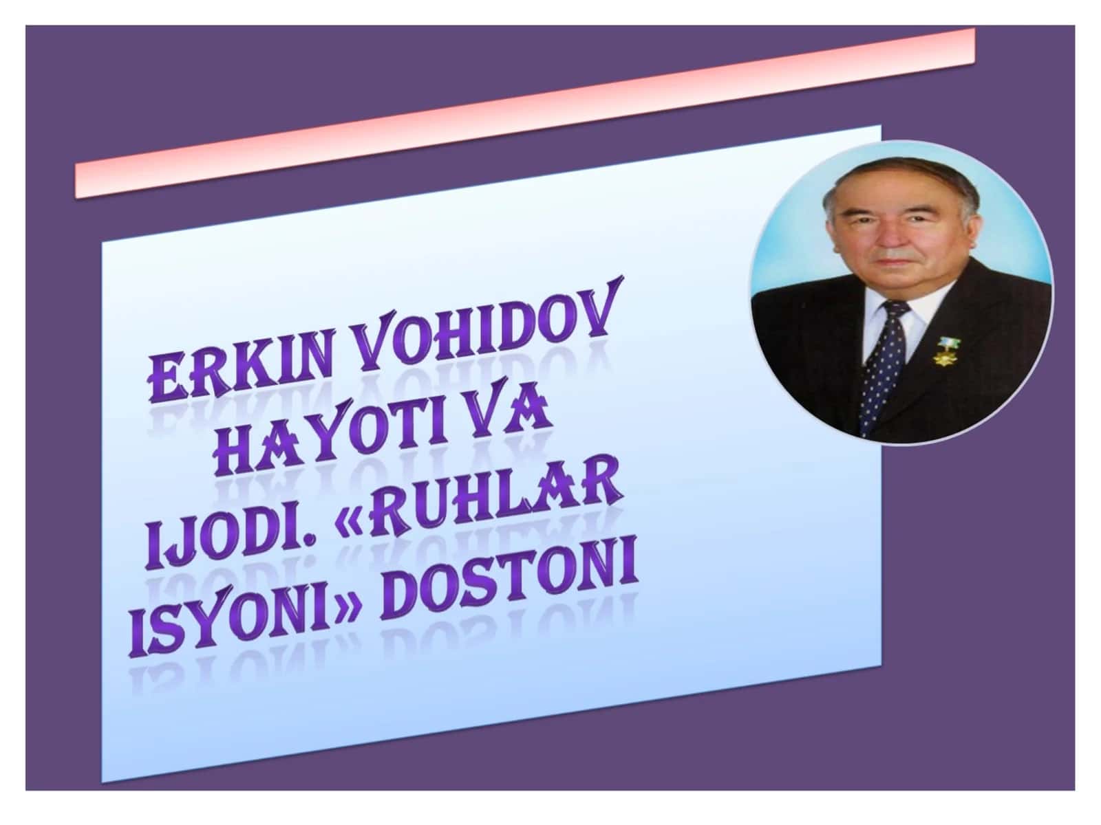 Erkin Vohidov ijodida g`azal, qasida, muxammas 1