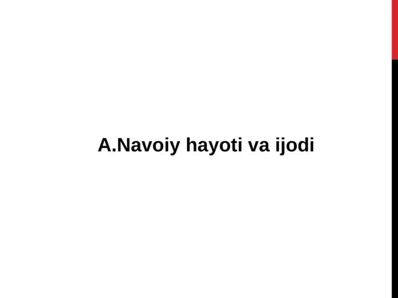 A.Navoiy hayoti va ijodi 1