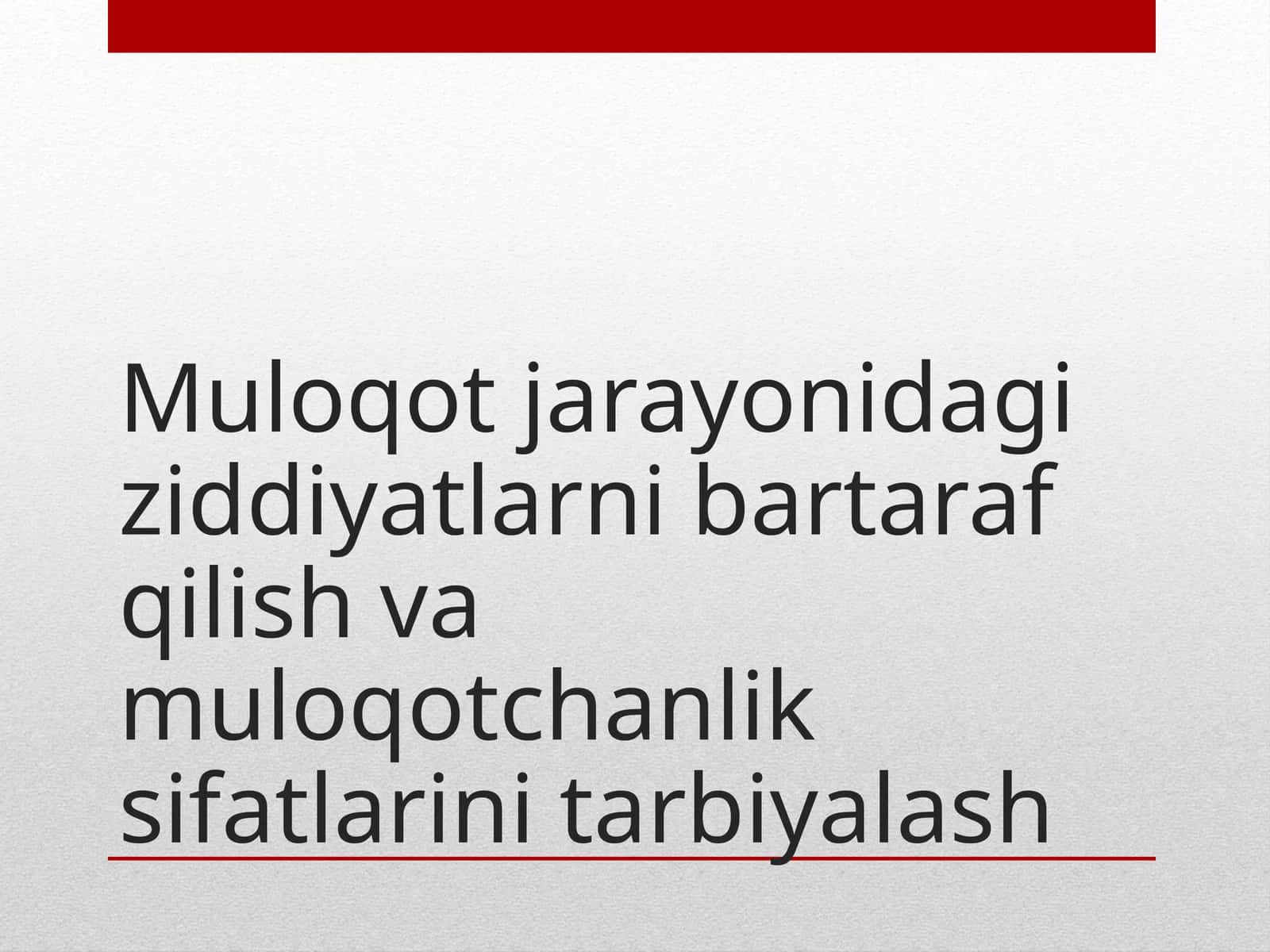 Muloqot jarayonidagi ziddiyatlar 1