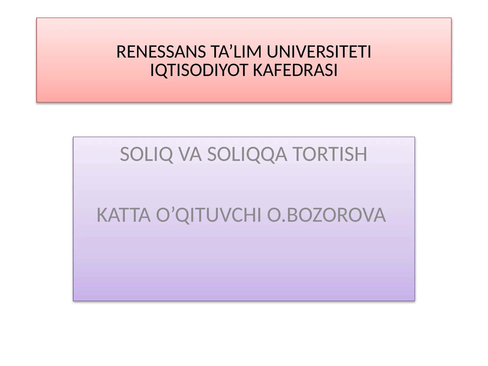 Soliqlarning iqtisodiy mohiyati va soliqqa tortish printsiplari 1