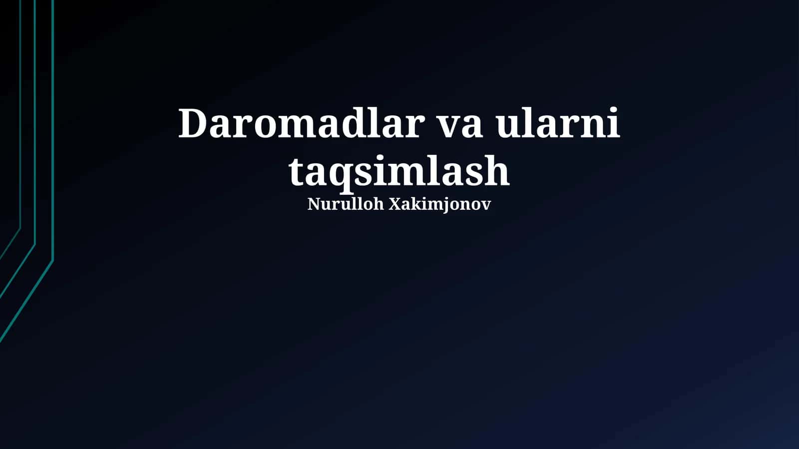 Daromadlar va ularni taqsimlash 1