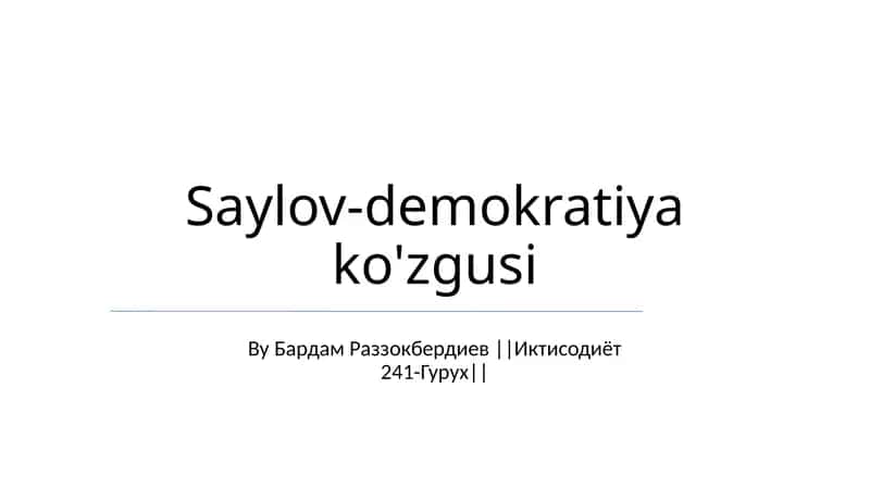 Saylov-demokratiya ko'zgusi 1