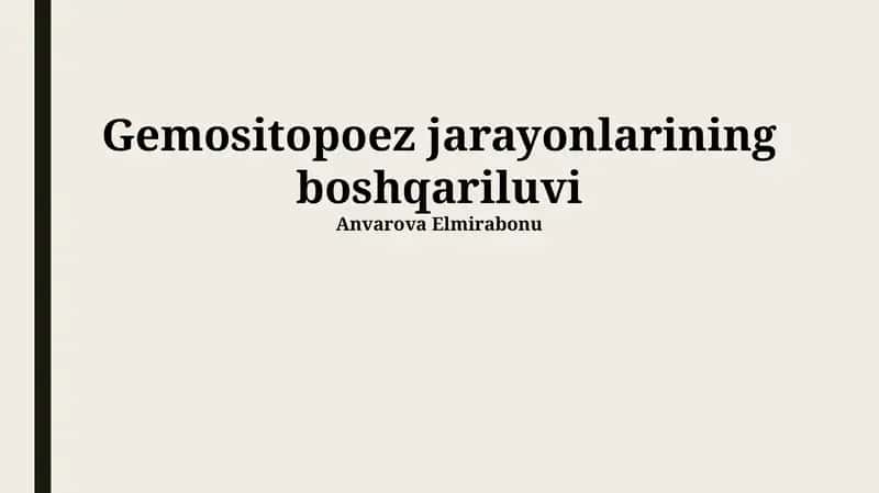 Gematopoez jarayonlarining boshqariluvi 1