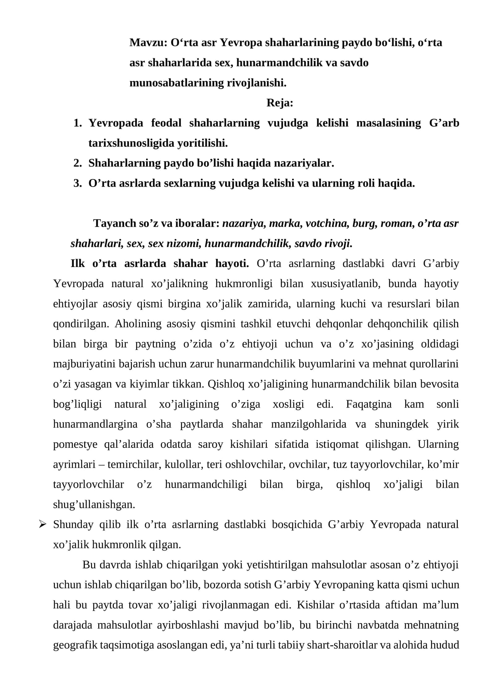 Oʻrta asr Yevropa shaharlarining paydo boʻlishi, oʻrta asr shaharlarida sex, hunarmandchilik va savdo munosabatlarining rivojlanishi 1