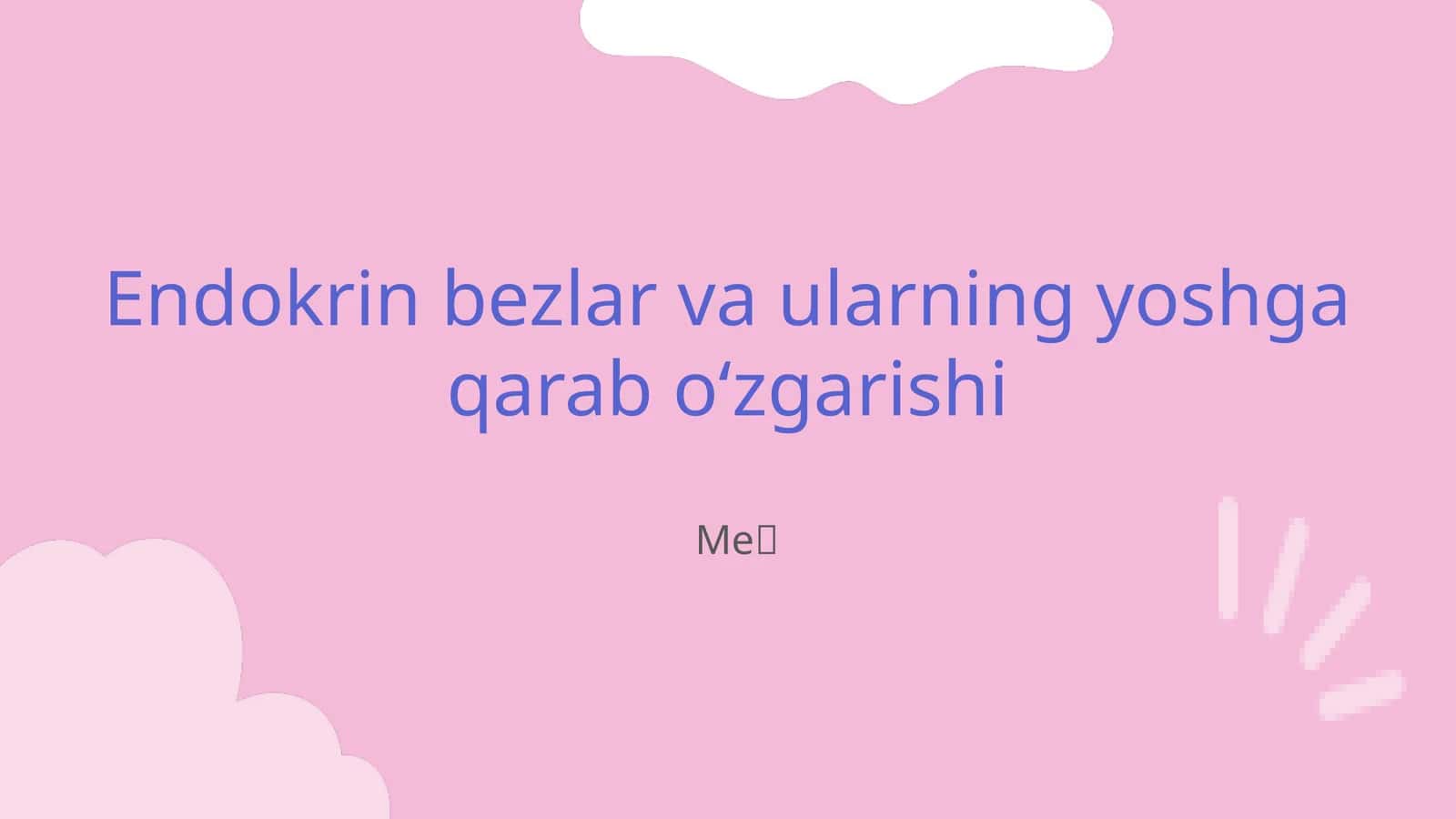 Endokrin bezlar va ularning yoshga qarab oʻzgarishi 1