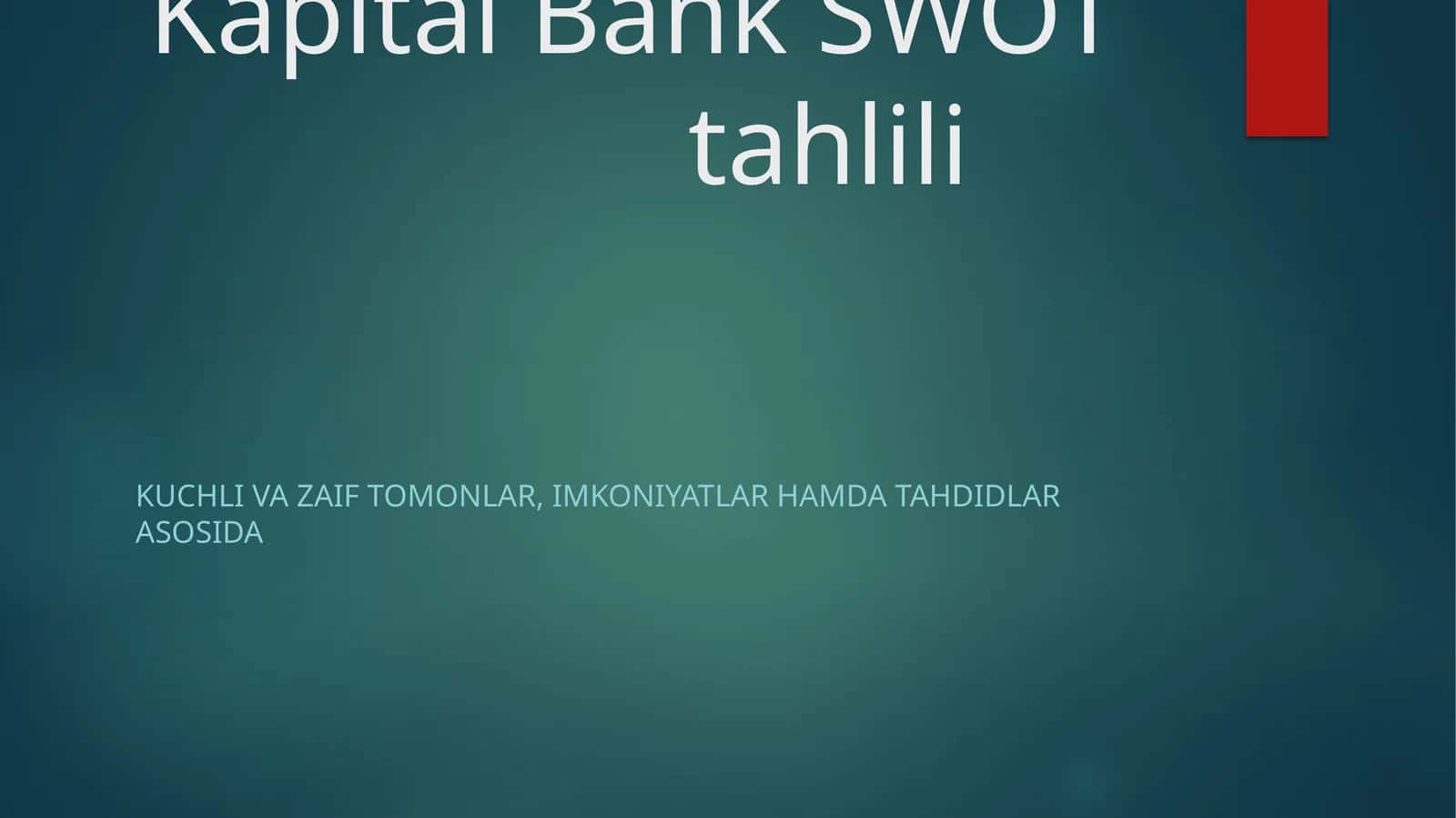 Kapital Ban kSWOT tahlili 1