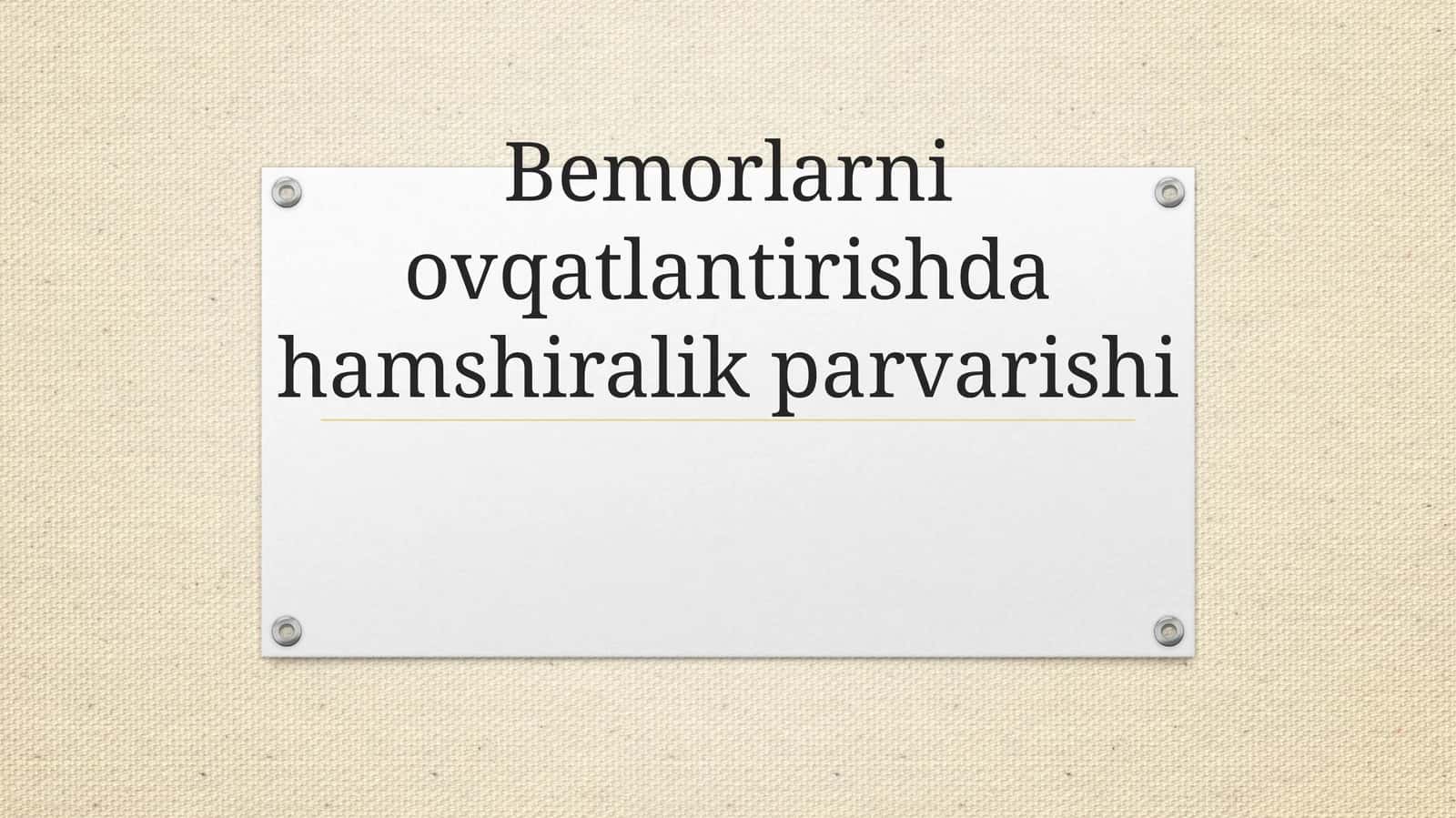 Bemorlarni ovqatlantirishda hamshiralik parvarishi 1