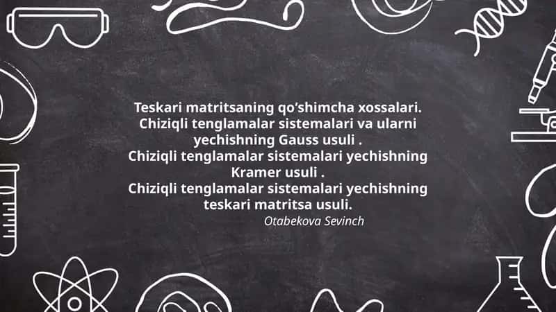 Teskari matritsaning qoʻshimcha xossalari 1