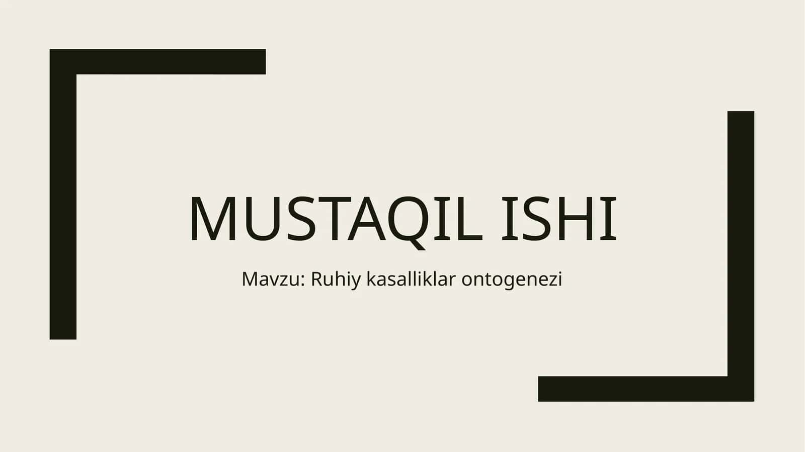 Ruhiy kasalliklar ontogenezi 1