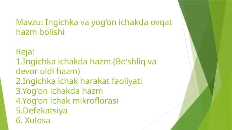 Ingichka va yog’on ichakda ovqat hazm bolishi 1
