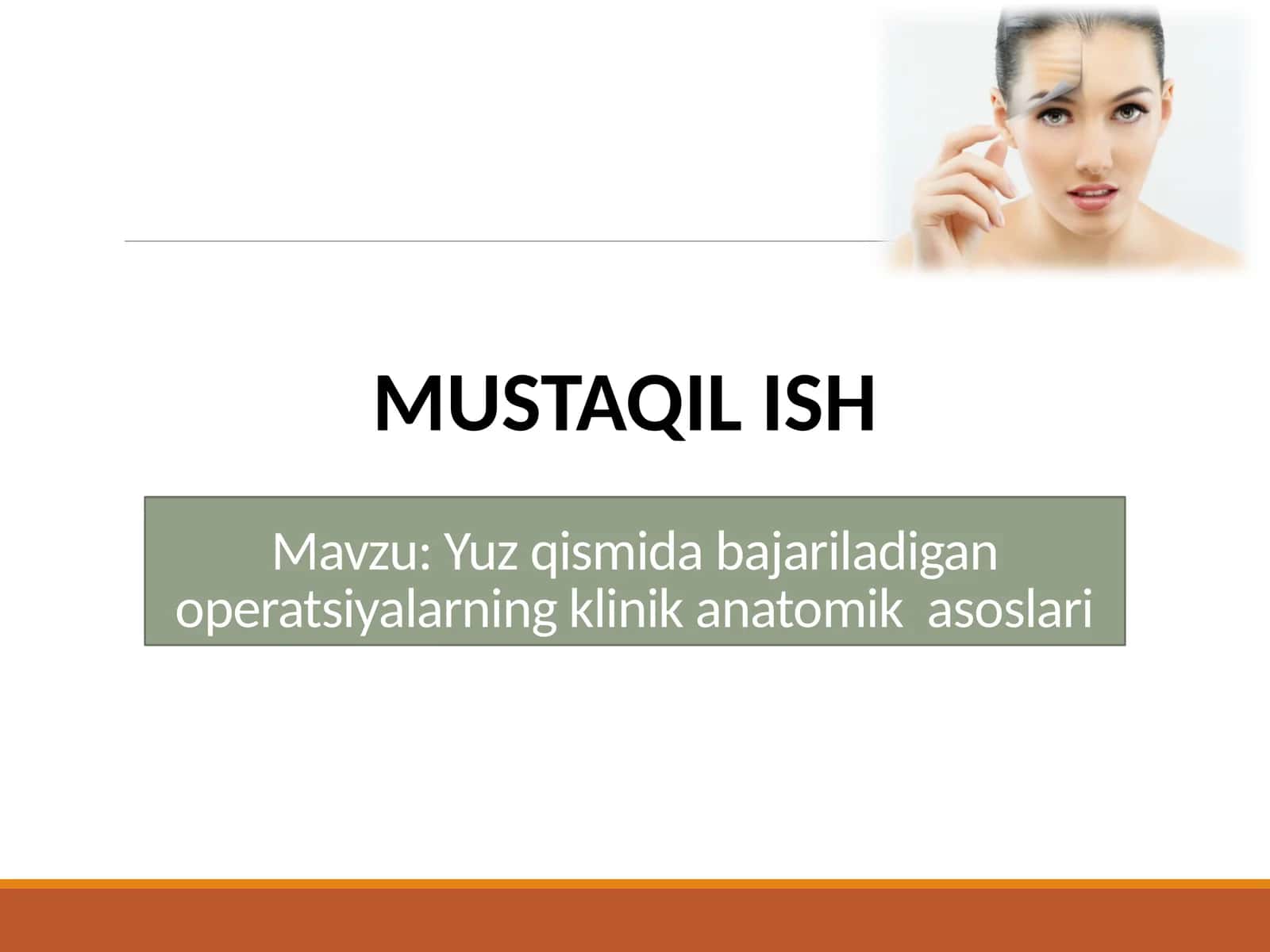 Yuz qismida bajariladigan operatsiyalarning klinik anatomik  asoslari 1