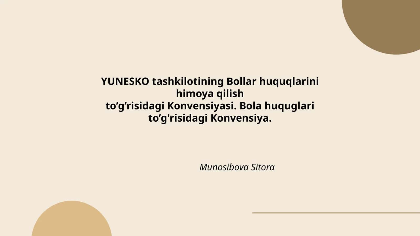 YUNESKO tashkilotining Bollar huquqlarini himoya qilish to’g’risidagi Konvensiyasi. Bola huquglari to’g'risidagi Konvensiya 1