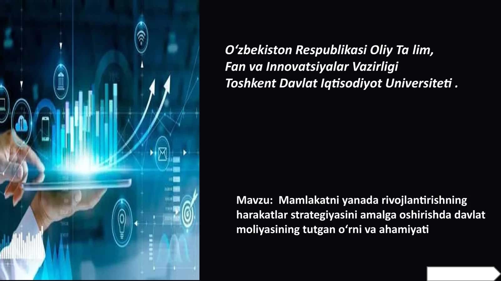 Mamlakatni yanada rivojlantirishning harakatlar strategiyasini amalga oshirishda davlat moliyasining tutgan oʻrni va ahamiyati 1