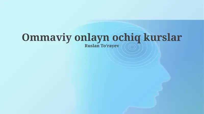 MOOC: Ta'rifi, Tarixi va Asosiy Xususiyatlari 1