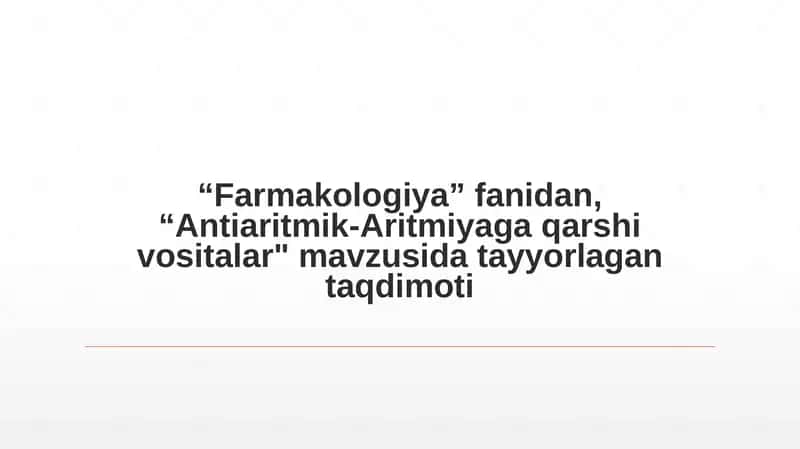 Antiaritmik-Aritmiyaga qarshi vositalar 1