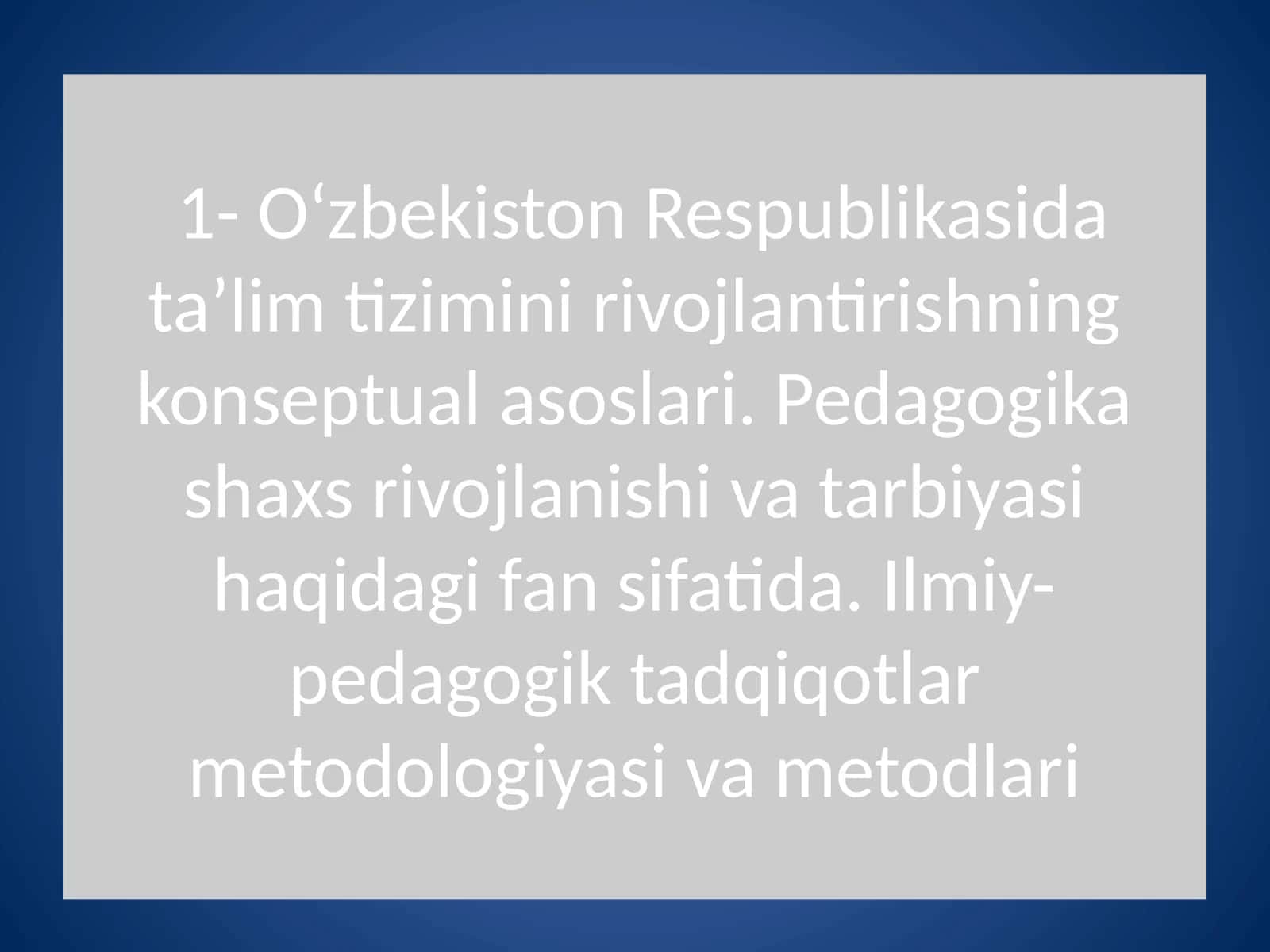 O‘zbekiston Respublikasida ta’lim tizimini rivojlantirishning konseptual asoslari 1