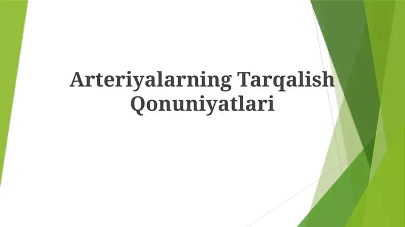 ArteriyalarningTarqalishQonuniyatlari 1