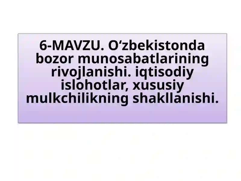 O‘zbekistonda Bozor Munosabatlarining Rivojlanishi