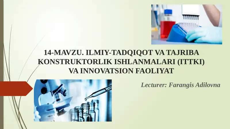 ILMIY-TADQIQOT VA TAJRIBA KONSTRUKTORLIK ISHLANMALARI (ITTKI) VA INNOVATSION FAOLIYAT 1