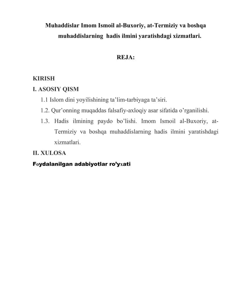 Muhaddislar Imom Ismoil al-Buxoriy, at-Termiziy va boshqa muhaddislarning hadis ilmini yaratishdagi xizmatlari 1