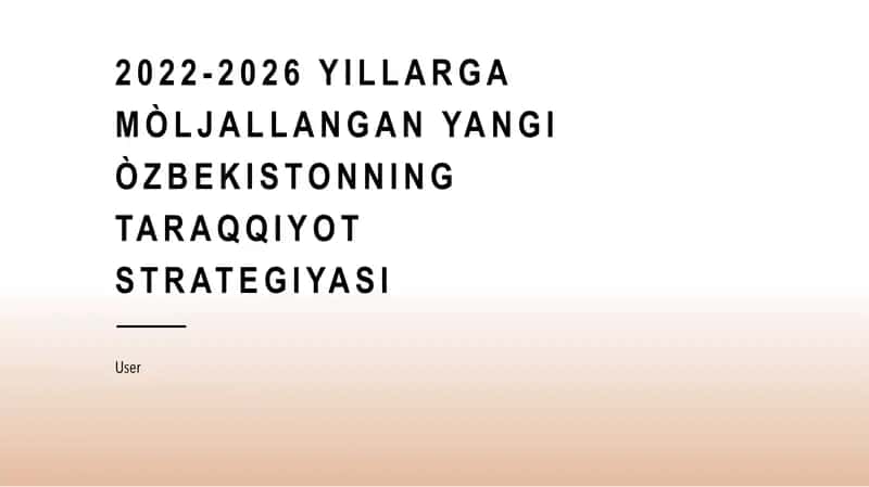 O'zbekistonning 2022-2026 yillarga mòljallangan yangi Òzbekistonning taraqqiyot strategiyasi 1