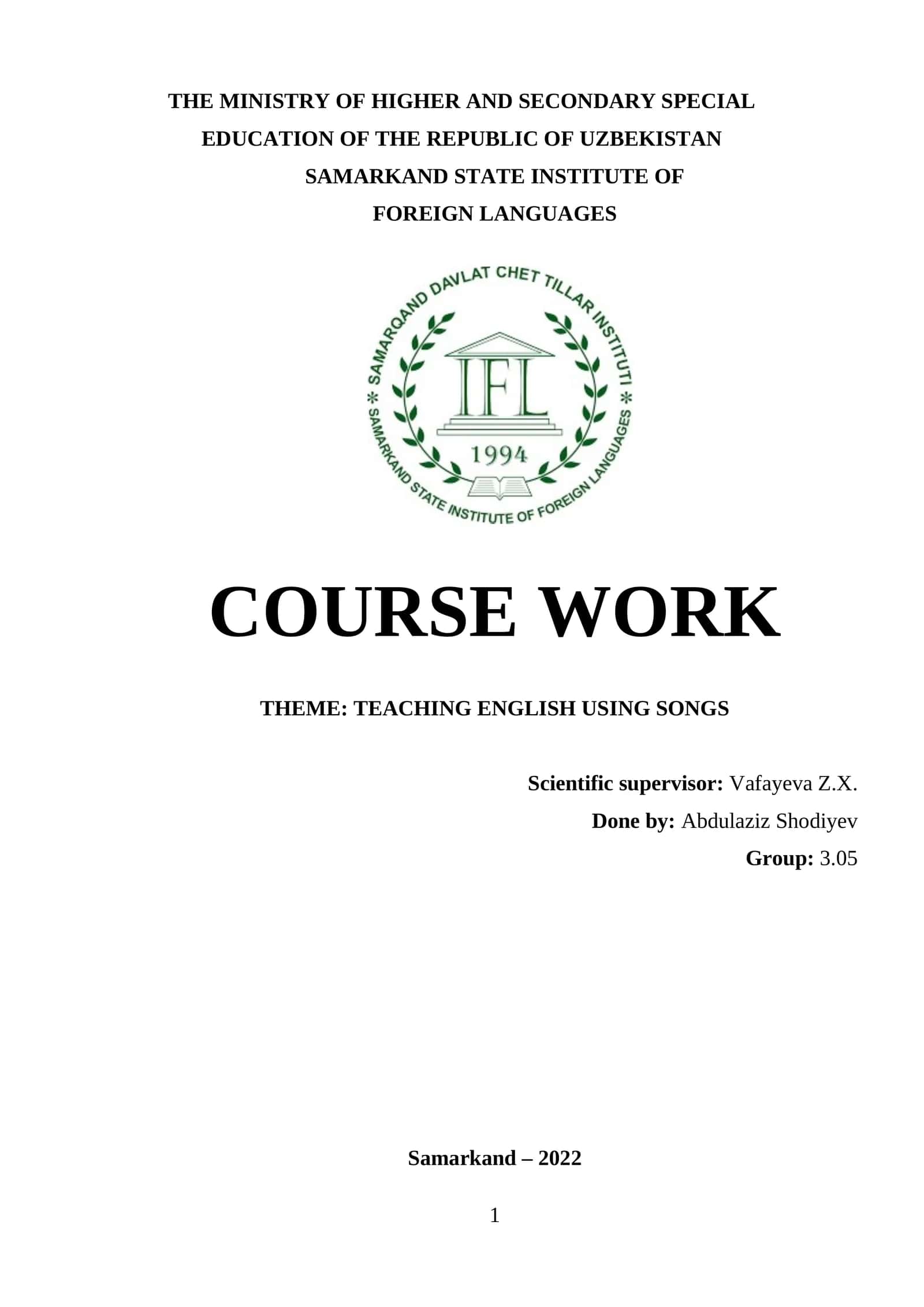 COURSE WORK THEM: TEACHING ENGLISH USING SONGS 1