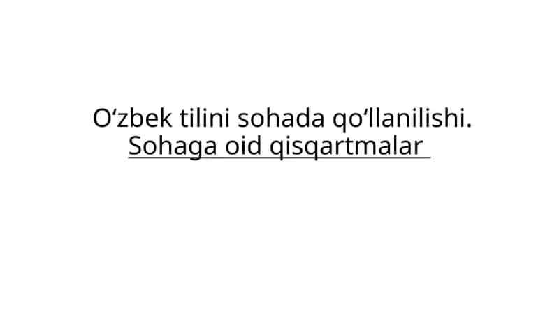 Oʻzbektilini sohadaqoʻllanilishi 1