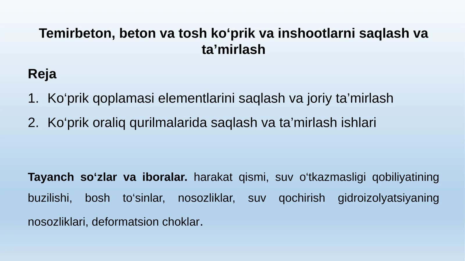 Temirbeton, beton vatosh ko‘prik va inshootlarning saqlash va ta’mirlash 1