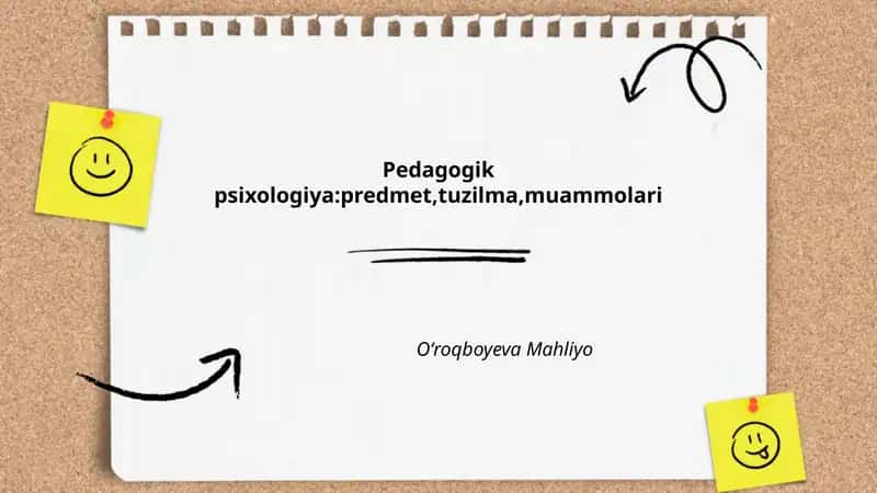 Pedagogik psixologiya:predmet,tuzilma,muammolari 1