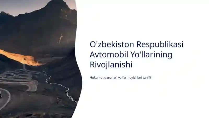 O'zbekiston Respublikasi Avtomobil Yo'llarining Rivojlanishi