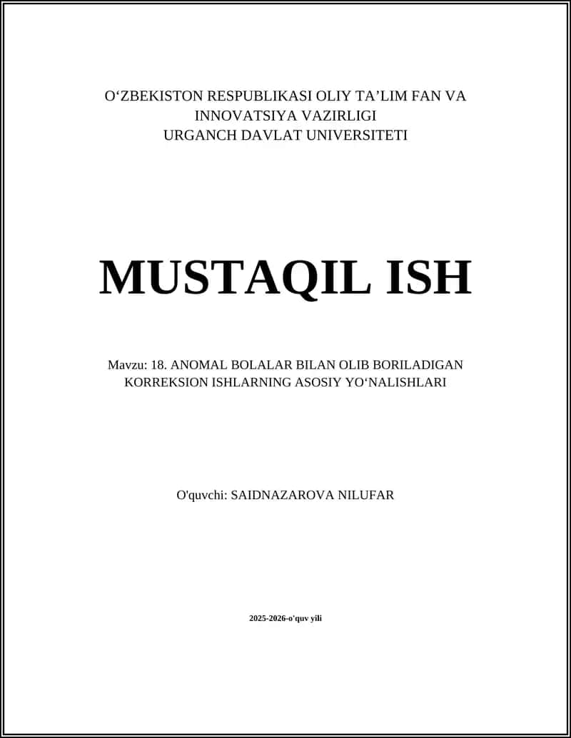 ANOMAL BOLALAR BILAN OLIB BORILADIGAN KORREKSION ISHLARNING ASOSIY YO‘NALISHLARI 1