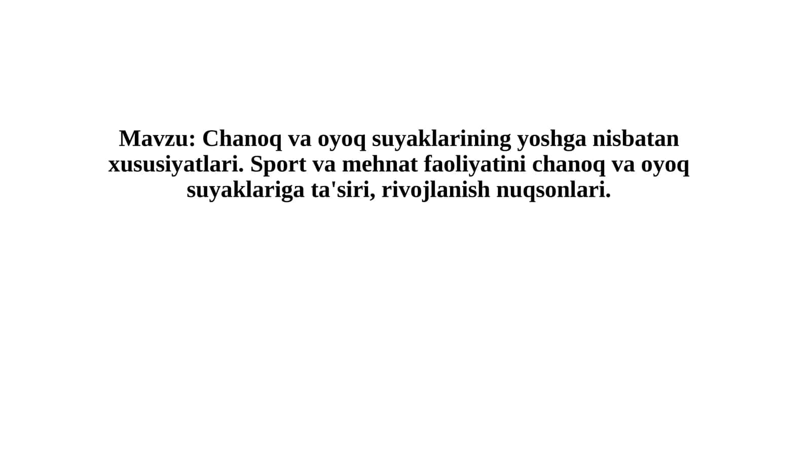 Chanoqvaoyoqsuyaklariningyoshganisbatanxususiyatlari 1