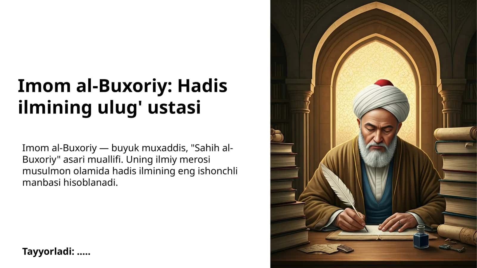 Imom al-Buxoriy: Hadis ilmining ulug' ustasi 1