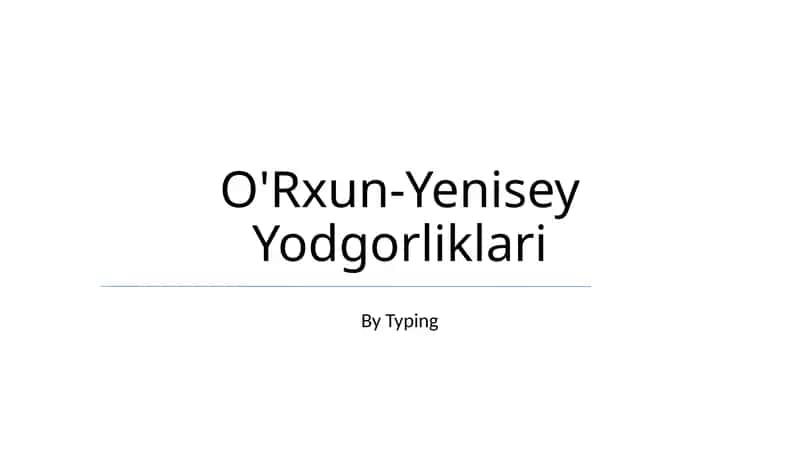 O'Rxun-Yenisey Yodgorliklari 1