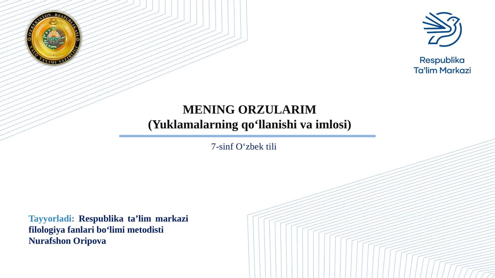 MENING ORZULARIM (Yuklamalarning qo‘llanishi va imlosi) 1