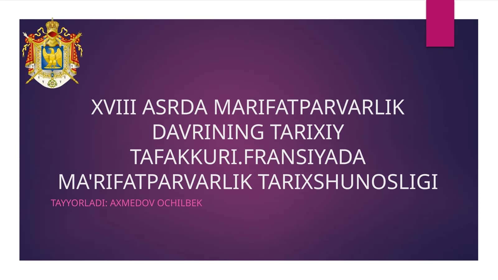XVIII ASRDA MARIFATPARVARLIK DAVRINING TARIXIY TAFAKKURI.FRANSIYADA MA'RIFATPARVARLIK TARIXSHUNOSLIGI 1