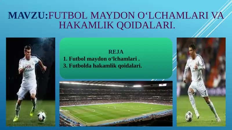 FUTBOLMAYDON O‘LCHAMLARI VAHAKAMLIKQOIDALARI 1
