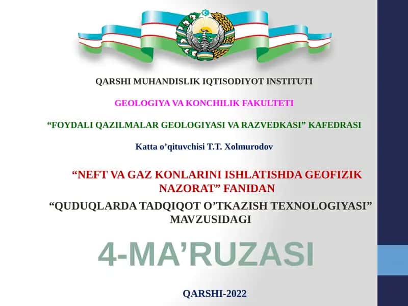QUDUQLARDA TADQIQOT O’TKAZISH TEXNOLOGIYASI 1
