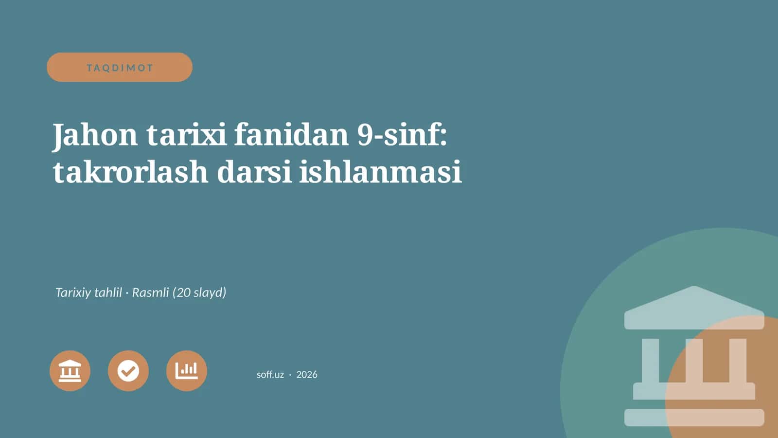 Jahon tarixi fanidan 9-sinf: takrorlash darsi ishlanmasi 1