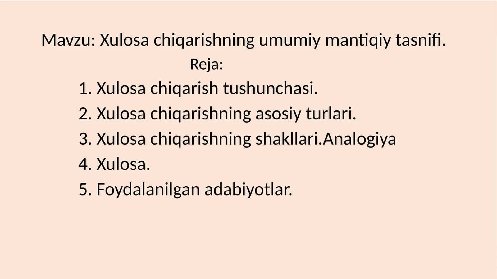 Xulosa chiqarishning umumiy mantiqiy tasnifi 1