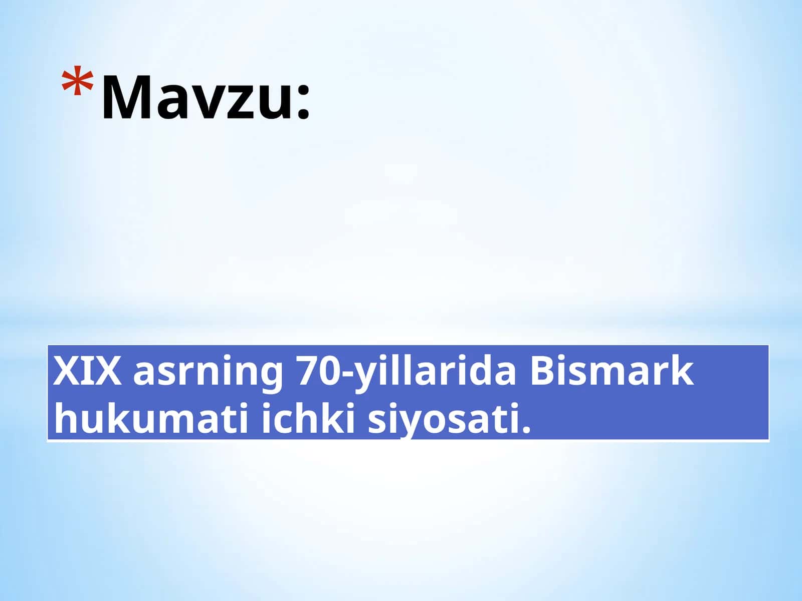 XIX asrning 70-yillarida Bismark hukumati ichki siyosati 1
